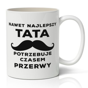 Kubek Na Prezent Na Dzień OJCA dla Taty WZORY