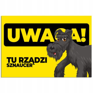 Tabliczka 22x15cm UWAGA SZNAUCER Wzory Uwaga PIES