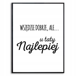Plakat Obraz Na Prezent Na Dzień Ojca Taty Wzory