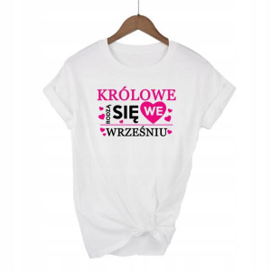 Koszulka BIAŁA XL Królowe rodzą się w Wrześniu