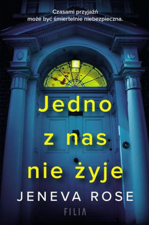 Jedno z nas nie żyje Jeneva Rose