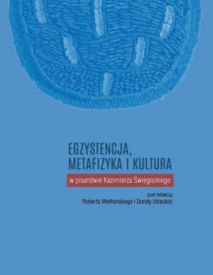 Egzystencja, metafizyka i kultura w pisarstwie.. Mielhorski, Utracka
