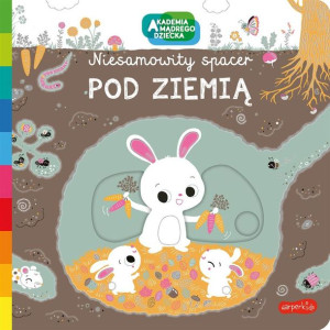 Akademia mądrego dziecka. Pod ziemią Nathalie Choux, Nathalie Choux