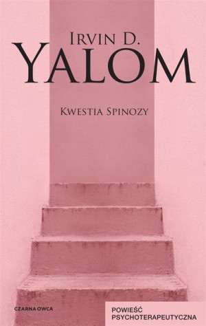 Kwestia Spinozy Irvin D. Yalom, Magdalena Słysz