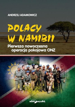 Polacy w Namibii Pierwsza nowoczesna operacja... Andrzej Adamowicz