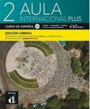 Aula Internacional Plus 2 Edición hbrida praca zbiorowa