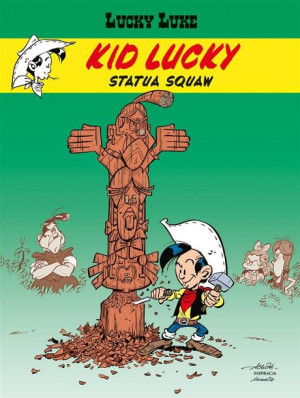 Kid Lucky T.3 Statua Squaw Achde