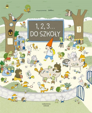 1, 2, 3... Do szkoły Marianne Dubuc
