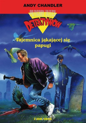 Tajemnica jąkającej się papugi T.2 Andy Chandler
