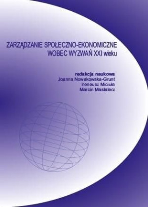 Zarządzanie społeczno-ekonomiczne wobec wyzwań... red. Nowakowska-Grunt