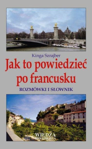 Jak to powiedzieć po francusku Kinga Szrajber