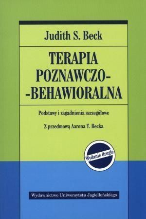 Terapia poznawczo-behawioralna. Podstawy... Judith S. Beck
