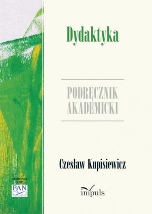 Dydaktyka. Podręcznik akademicki Czesław Kupisiewicz