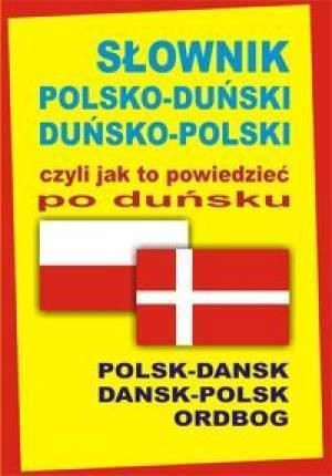 Słownik pol-duński duń-pol czyli jak to powiedzieć Joanna Hald