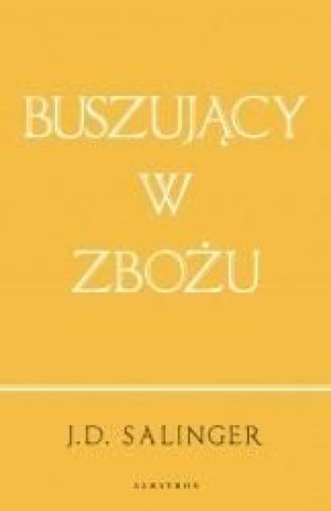 Buszujący w zbożu w.jubileuszowe J.D. Salinger