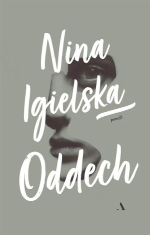 Oddech Nina Igielska
