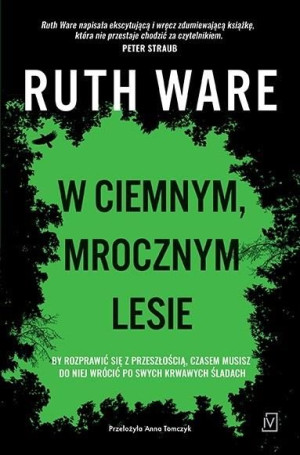 W ciemnym, mrocznym lesie Ruth Ware