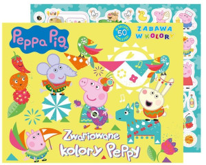 Peppa Pig. Zabawa w kolory. Zwariowane kolory praca zbiorowa