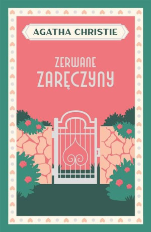 Zerwane zaręczyny Christie Agatha
