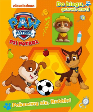 Psi Patrol. Do biegu, gotowi, start! Pobawmy się.. praca zbiorowa