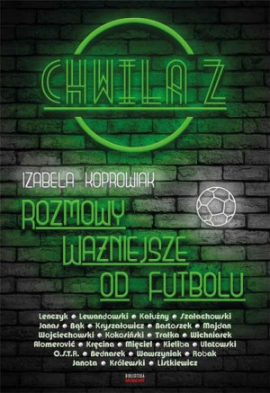 Chwila zRozmowy ważniejsze od futbolu Izabela Koprowiak