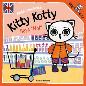 Kitty Kotty Says "No" Anita Głowińska, Anita Głowińska
