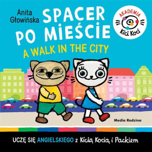 Spacer po mieście. A walk in the City Anita Głowińska, Anita Głowińska