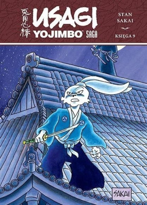 Usagi Yojimbo Saga. Księga 9 Stan Sakai