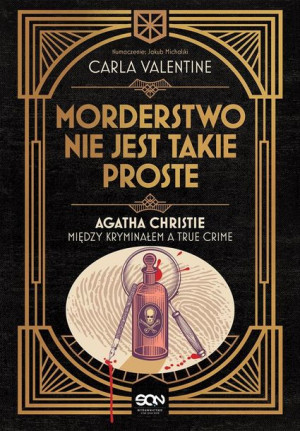 Morderstwo nie jest takie proste Carla Valentine, Jakub Michalski