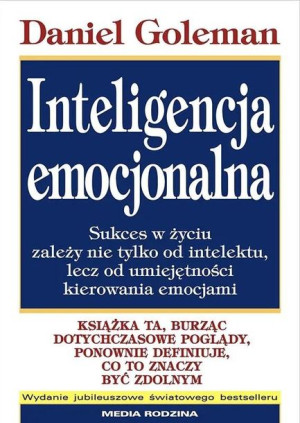 Inteligencja emocjonalna wyd.jubileuszowe Daniel Goleman