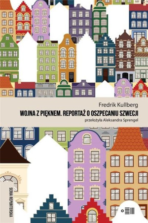 Wojna z pięknem Fredrik Kullberg