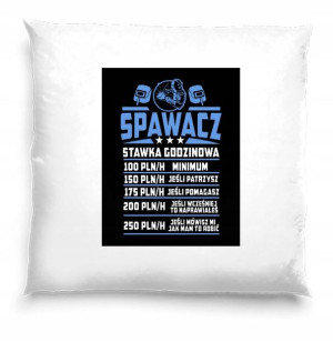 Poduszka Cennik Spawacza 40cmx40cm prezent