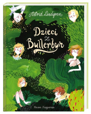 Dzieci z Bullerbyn Astrid Lindgren