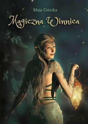 Magiczna Winnica Maja Górska