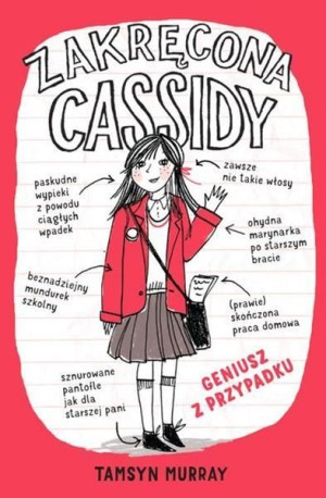 Zakręcona Cassidy. Geniusz z przypadku Tamsyn Murray