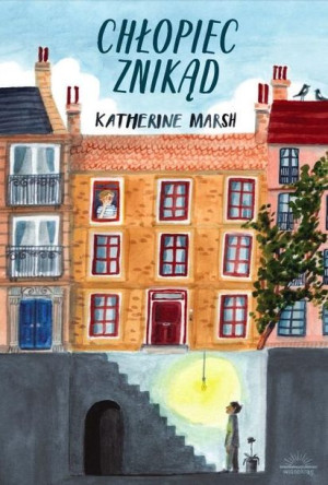 Chłopiec znikąd Katherine Marsh