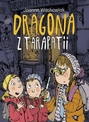 Dragona z Tarapatii Joanna Wachowiak