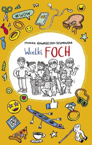Wielki Foch Monika Kowaleczko-Szumowska