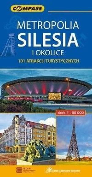 Mapa turystyczna - Metropolia Silesia i okolice praca zbiorowa