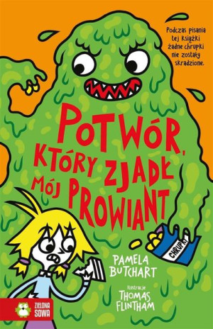 Szkolne szaleństwa Potwór który zjadł mój prowiant Pamela Butchart