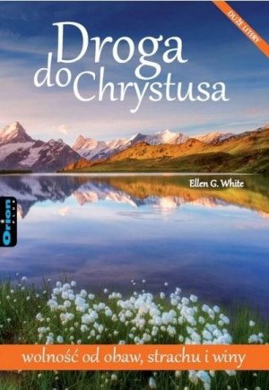 Droga do Chrystusa - duży format Ellen G. White
