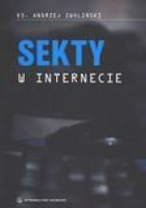 Sekty w internecie Andrzej Zwoliński