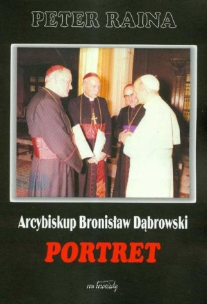Arcybiskup Bronisław Dąbrowski Portret Peter Raina
