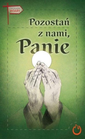 Pozostań z nami, Panie Andrzej Ochman
