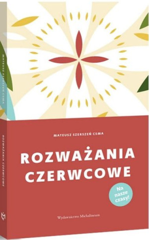 Rozważania czerwcowe Mateusz Szerszeń