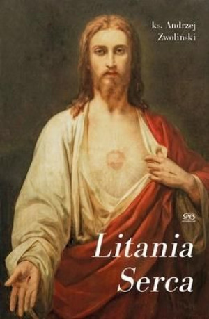 Litania Serca Andrzej Zwoliński