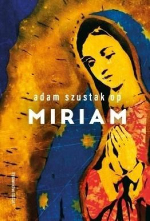 Miriam Adam Szustak OP