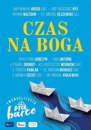 Czas na Boga, Ewangelizacja na Barce ks. Łukasz Gołaś