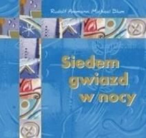 Siedem gwiazd w nocy Rudolf Ammann