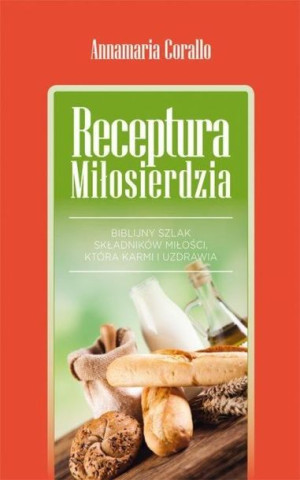 Receptura Miłosierdzia Annamaria Corallo